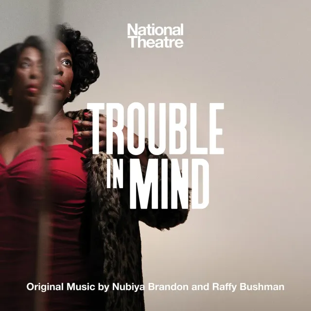 Center Stage Records Trouble in Mind National Theatre musique MP3