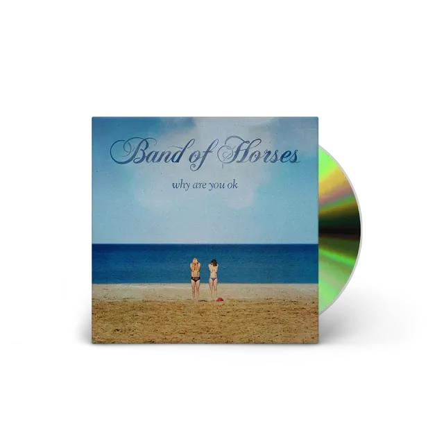 Band Of Horses Why Are You OK? CD album