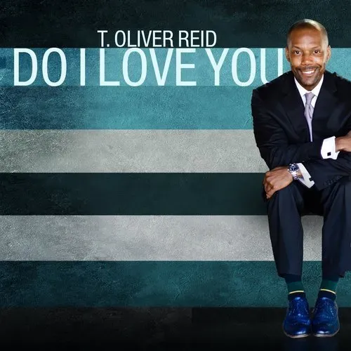 Center Stage Records T. Oliver Reid Do I Love You CD