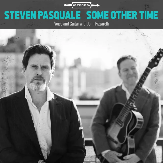 Center Stage Records Steven Pasquale Some Other Time album MP3 jazz