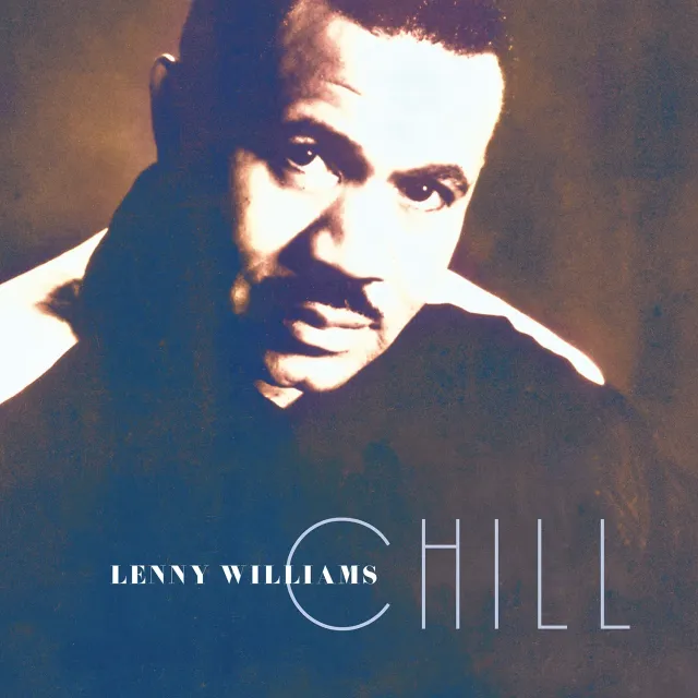 Omnivore Recordings Lenny Williams Chill CD remasterisé