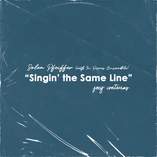 Center Stage Records Solea Pfeiffer single MP3 Singin' the Same Line