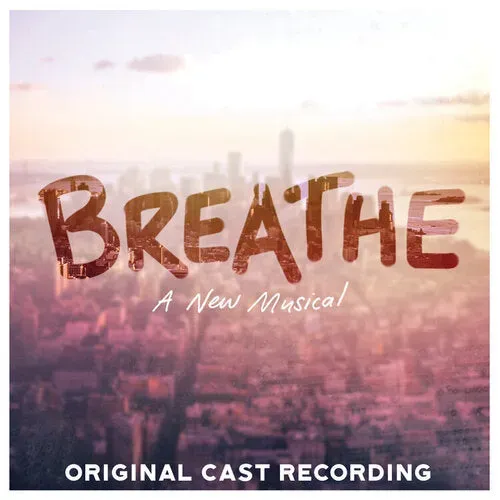 Center Stage Records Breathe album MP3 comédie musicale