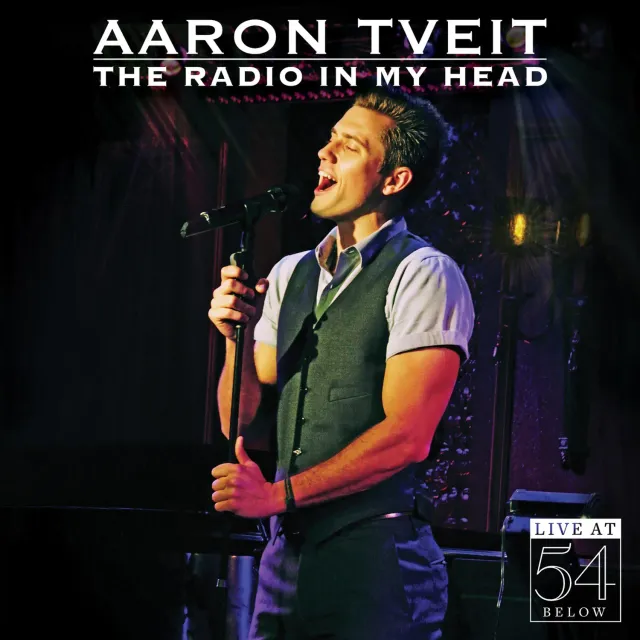 Center Stage Records Aaron Tveit Radio In My Head MP3 live