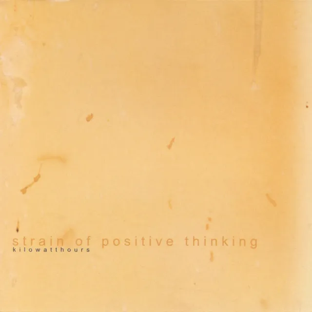 Strain of Positive Thinking album CD 9 titres