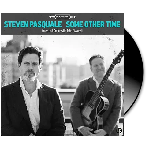 Center Stage Records Steven Pasquale Some Other Time vinyle jazz