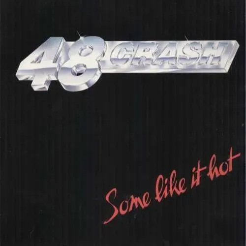 48 Crash Some Like It Hot CD heavy metal allemand