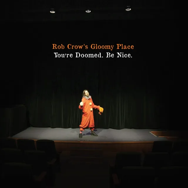 Rob Crow You’re Doomed Be Nice vinyle noir LP