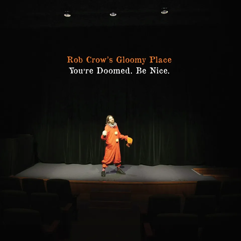 Rob Crow You’re Doomed Be Nice vinyle noir LP