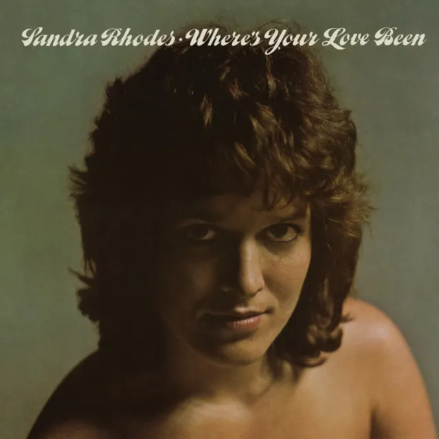 Omnivore Recordings Sandra Rhodes Where's Your Love Been CD + bonus