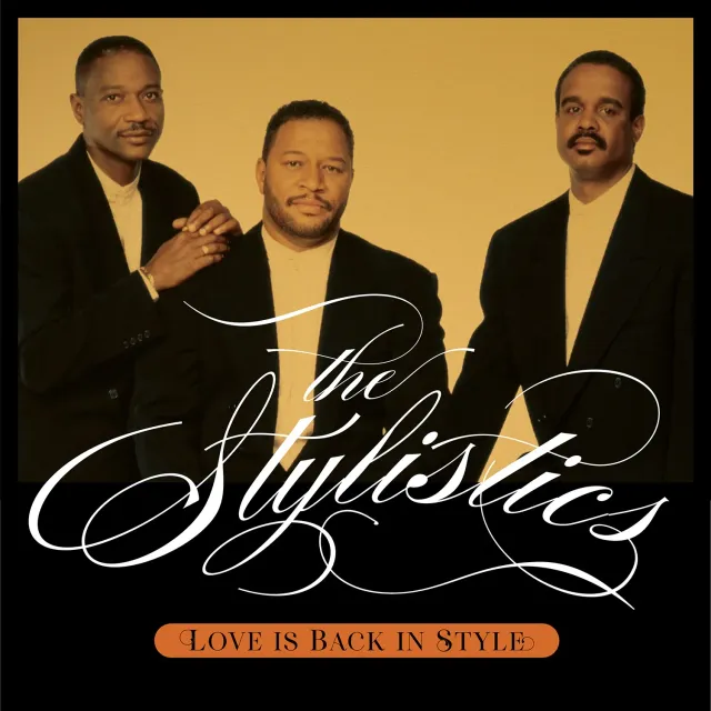 Omnivore Recordings Stylistics Love Is Back In Style album digital