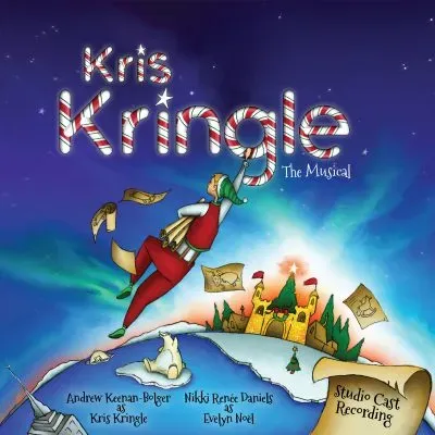 Center Stage Records Kris Kringle The Musical CD studio cast