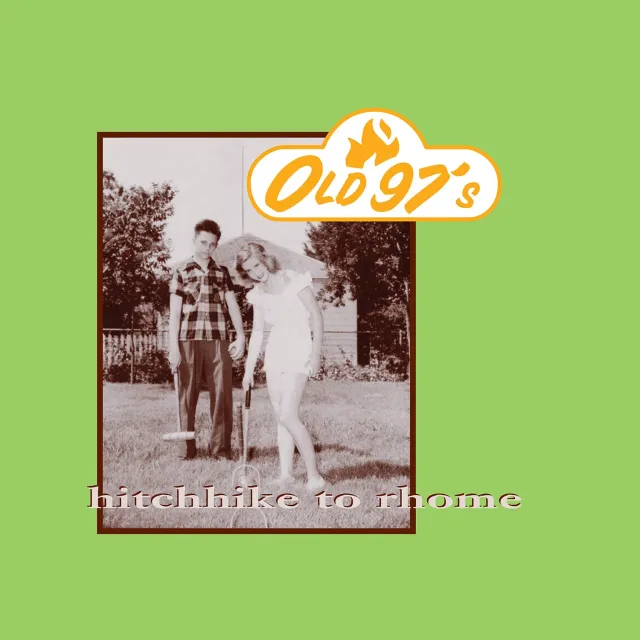 Omnivore Recordings Hitchhike To Rhome CD Old 97’s alt-country