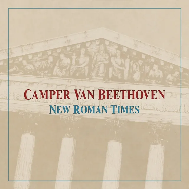 Omnivore Recordings Camper Van Beethoven New Roman Times CD réédition