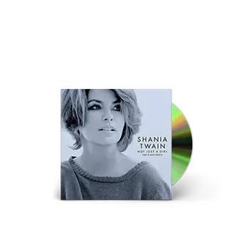 Shania Twain Not Just A Girl Highlights CD