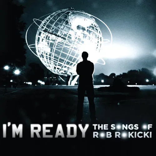 Center Stage Records I'm Ready Rob Rokicki album MP3 compositeur