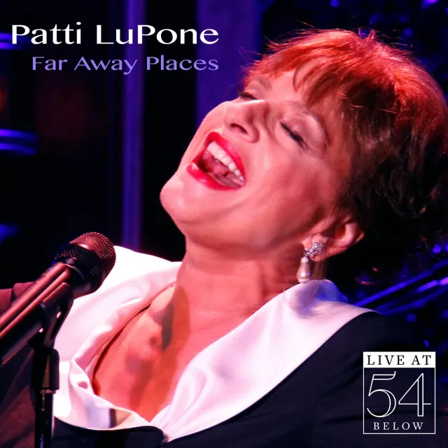 Center Stage Records Patti LuPone Far Away Places CD live 54 Below