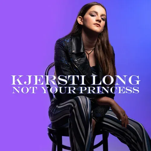 Center Stage Records Kjersti Long Not Your Princess EP MP3